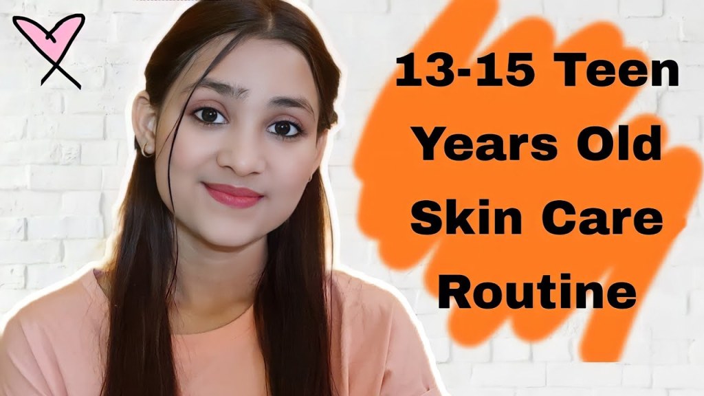 Picture of: -th Teen Year Old Skin Care Routine  Amisha Makeup and Beauty