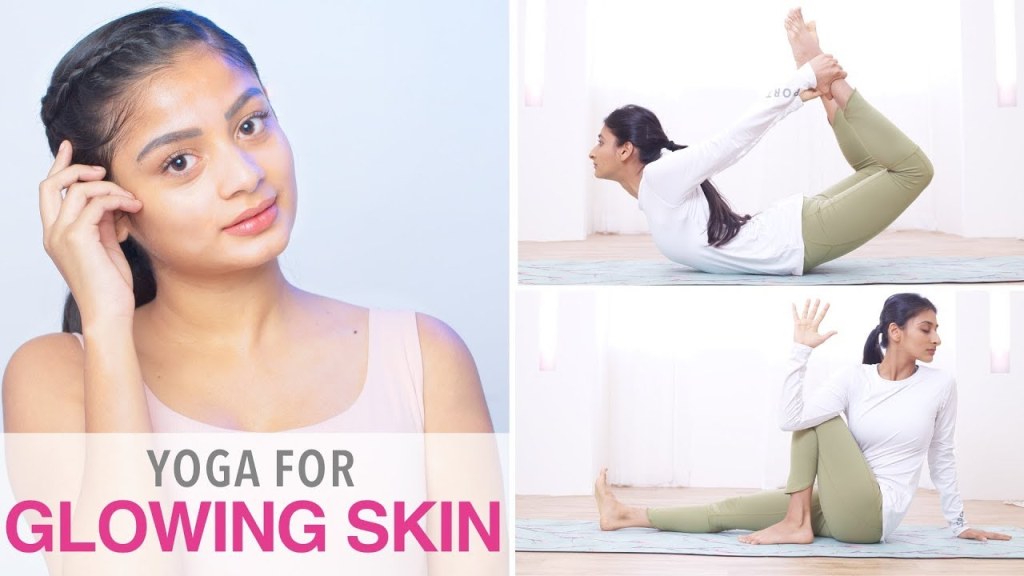 Picture of: Yoga For Glowing Skin  Beginners Guide To Yoga